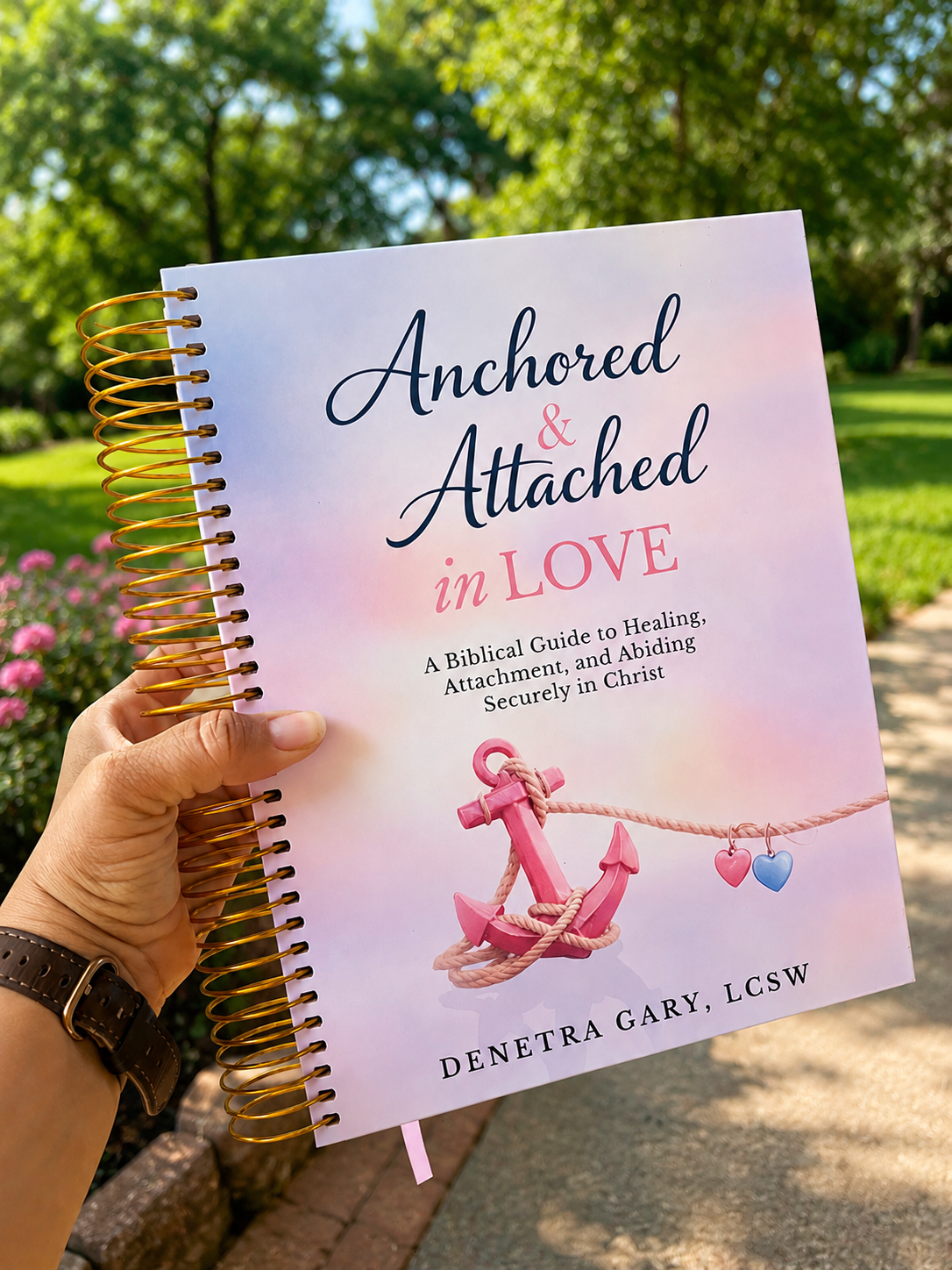 Anchored & Attached in Love: Complete Workbook + Prayer Guide Bundle
