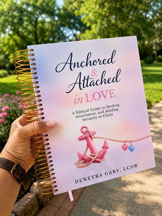 Anchored & Attached in Love: Complete Workbook + Prayer Guide Bundle